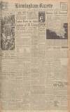 Birmingham Daily Gazette Tuesday 13 July 1943 Page 1