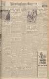 Birmingham Daily Gazette Tuesday 10 August 1943 Page 1