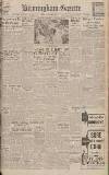 Birmingham Daily Gazette Friday 29 October 1943 Page 1