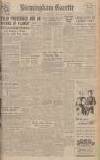 Birmingham Daily Gazette Thursday 25 November 1943 Page 1