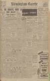 Birmingham Daily Gazette Friday 17 December 1943 Page 1