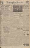 Birmingham Daily Gazette Tuesday 08 February 1944 Page 1