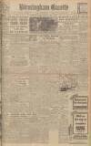 Birmingham Daily Gazette Friday 10 March 1944 Page 1