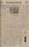 Birmingham Daily Gazette Wednesday 03 May 1944 Page 1