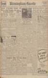 Birmingham Daily Gazette Thursday 06 July 1944 Page 1