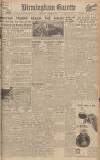 Birmingham Daily Gazette Wednesday 01 November 1944 Page 1