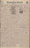 Birmingham Daily Gazette Saturday 02 December 1944 Page 1
