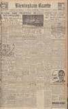 Birmingham Daily Gazette Tuesday 16 January 1945 Page 1