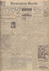 Birmingham Daily Gazette Thursday 25 January 1945 Page 1