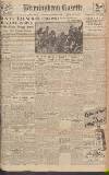 Birmingham Daily Gazette Wednesday 07 February 1945 Page 1
