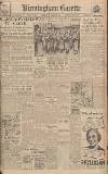 Birmingham Daily Gazette Saturday 10 February 1945 Page 1