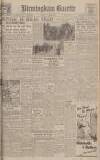 Birmingham Daily Gazette Tuesday 10 April 1945 Page 1