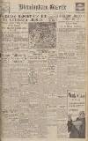 Birmingham Daily Gazette Saturday 14 April 1945 Page 1