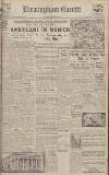 Birmingham Daily Gazette Monday 30 April 1945 Page 1