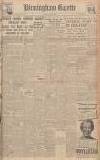 Birmingham Daily Gazette Friday 22 June 1945 Page 1