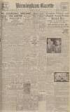 Birmingham Daily Gazette Tuesday 31 July 1945 Page 1