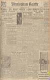 Birmingham Daily Gazette Thursday 09 August 1945 Page 1