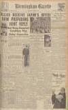 Birmingham Daily Gazette Saturday 11 August 1945 Page 1