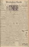 Birmingham Daily Gazette Saturday 10 November 1945 Page 1