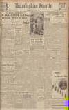 Birmingham Daily Gazette Wednesday 28 November 1945 Page 1