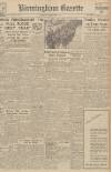 Birmingham Daily Gazette Saturday 08 December 1945 Page 1
