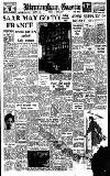 Birmingham Daily Gazette Friday 11 April 1947 Page 1