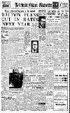 Birmingham Daily Gazette Monday 19 May 1947 Page 1