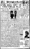 Birmingham Daily Gazette Wednesday 11 June 1947 Page 1