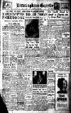 Birmingham Daily Gazette Tuesday 01 July 1947 Page 1