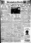 Birmingham Daily Gazette Friday 04 July 1947 Page 1