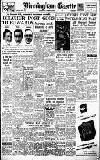 Birmingham Daily Gazette Wednesday 02 February 1949 Page 1