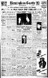 Birmingham Daily Gazette Thursday 10 March 1949 Page 1