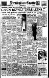 Birmingham Daily Gazette Friday 08 April 1949 Page 1