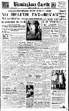 Birmingham Daily Gazette Friday 07 October 1949 Page 1