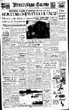 Birmingham Daily Gazette Thursday 16 March 1950 Page 1