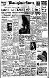 Birmingham Daily Gazette Saturday 29 April 1950 Page 1