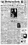Birmingham Daily Gazette Friday 19 May 1950 Page 1