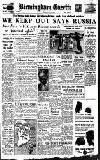 Birmingham Daily Gazette Friday 30 June 1950 Page 1