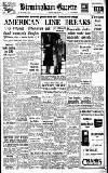 Birmingham Daily Gazette Monday 17 July 1950 Page 1