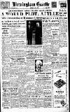 Birmingham Daily Gazette Monday 31 July 1950 Page 1