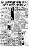 Birmingham Daily Gazette Tuesday 01 May 1951 Page 1