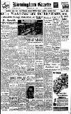 Birmingham Daily Gazette Wednesday 16 May 1951 Page 1