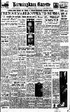 Birmingham Daily Gazette Friday 25 May 1951 Page 1