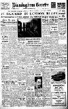 Birmingham Daily Gazette Saturday 22 December 1951 Page 1