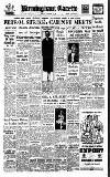 Birmingham Daily Gazette Friday 23 October 1953 Page 1
