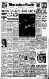 Birmingham Daily Gazette Friday 12 March 1954 Page 1