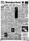 Birmingham Daily Gazette Monday 15 March 1954 Page 1