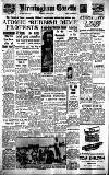 Birmingham Daily Gazette Tuesday 03 August 1954 Page 1