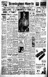 Birmingham Daily Gazette Monday 09 August 1954 Page 1