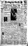 Birmingham Daily Gazette Tuesday 10 August 1954 Page 1